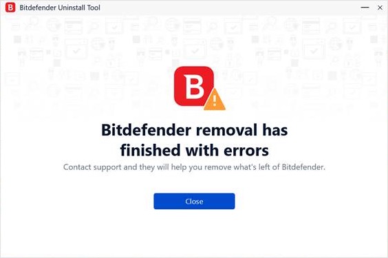 Bitdefender Removal Has Finished With Errors